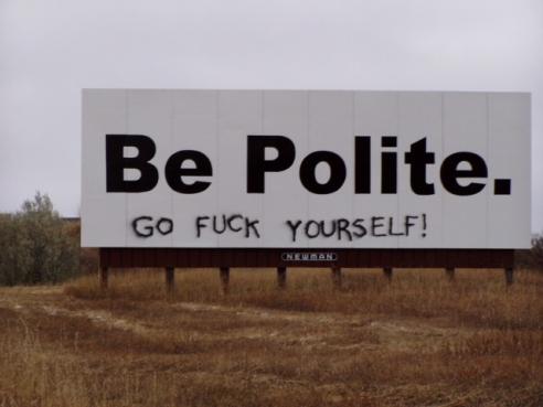 Be Polite Billboard Go F Yourself